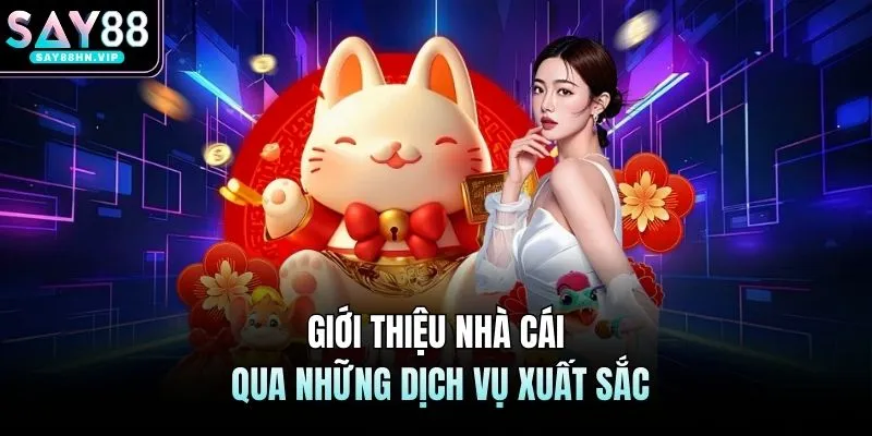 Giới thiệu nhà cái qua các dịch vụ xuất sắc